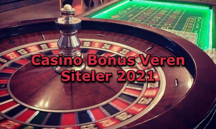 casino bonus veren siteler guvenilir