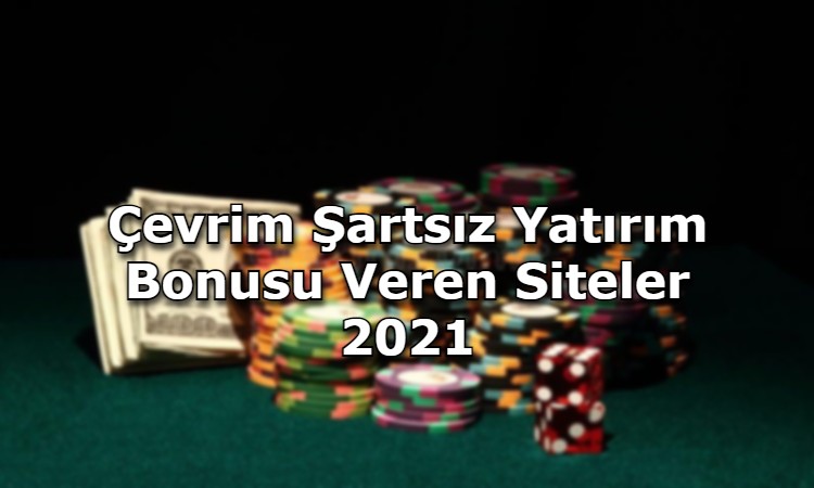 cevrim sartsiz yatirim bonusu veren siteler iletisim