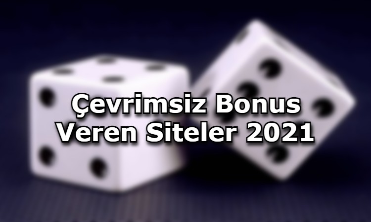 guvenilir cevrimsiz bonus veren siteler