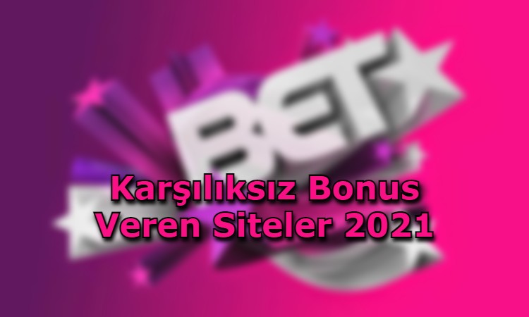 karsiliksiz bonus veren siteler iletisim