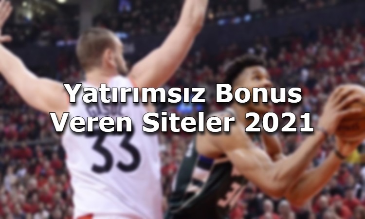 yatirimsiz bonus veren siteler guvenilir