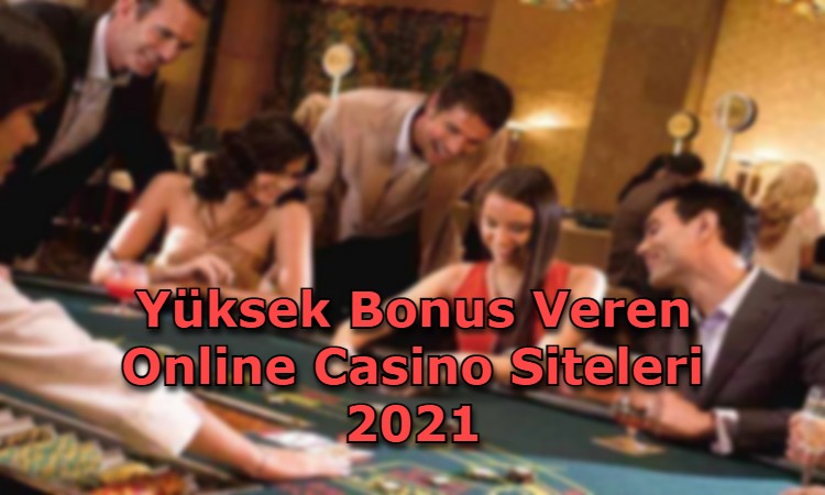 yuksek bonus veren online casino siteleri adres