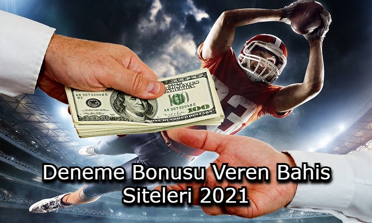 deneme bonusu veren bahis siteleri